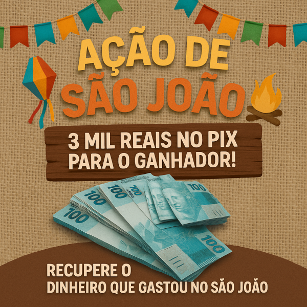 Ação do São João - 3 Mil Reais